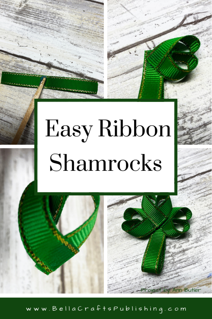 Make Easy Ribbon Shamrocks PIN 2