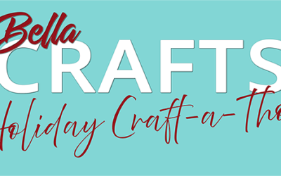 Bella Crafts Holiday Craft-a-Long 2024 Workshops